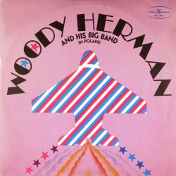 Пластинка Woody Herman Woody Herman and his Big Band in Poland